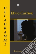 Decadrammi. E-book. Formato EPUB ebook