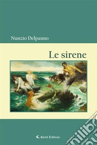 Le sirene. E-book. Formato EPUB ebook