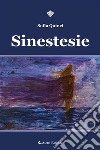 Sinestesie. E-book. Formato EPUB ebook di Sofia Quinci