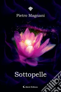 Sottopelle. E-book. Formato EPUB ebook