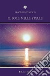 Il sole nelle stelle. E-book. Formato EPUB ebook