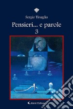 Pensieri... e parole 3. E-book. Formato EPUB ebook