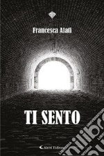 Ti sento. E-book. Formato EPUB ebook