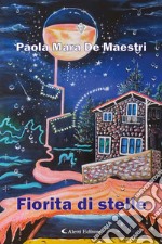 Fiorita di stelle. E-book. Formato EPUB ebook