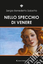 Nello specchio di Venere. E-book. Formato EPUB ebook