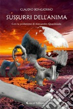 Sussurri dell&apos;anima. E-book. Formato EPUB ebook