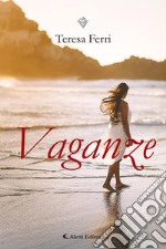 Vaganze. E-book. Formato EPUB ebook