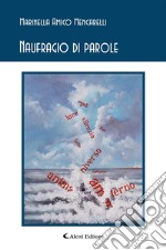 Naufragio di parole. E-book. Formato EPUB ebook