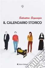 Il calendario storico. E-book. Formato EPUB