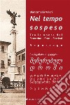 “Nel Tempo Sospeso” Tra le opere del Ferentino-Foto-FestivalReportage. E-book. Formato EPUB ebook di Biancamaria Valeri