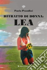 Ritratto di donna: Lea. E-book. Formato EPUB