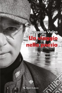 Un viaggio nella poesia. E-book. Formato EPUB ebook di Gregorio Valeo