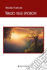 Viaggio nelle emozioni. E-book. Formato EPUB ebook