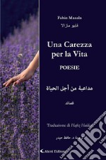 Una Carezza per la VitaPoesie. E-book. Formato EPUB ebook