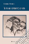 Tu mi hai cambiato la vita. E-book. Formato EPUB ebook