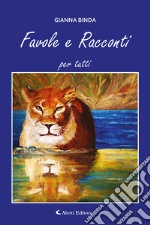 Favole e racconti per tutti. E-book. Formato EPUB ebook