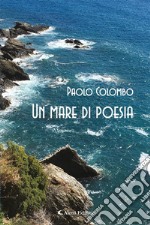 Un mare di poesia. E-book. Formato EPUB