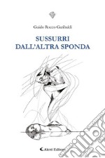 Sussurri dall&apos;altra sponda. E-book. Formato EPUB