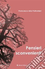 Pensieri sconvenienti. E-book. Formato EPUB ebook