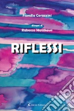 Riflessi. E-book. Formato EPUB ebook