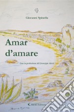 Amar d’amare. E-book. Formato EPUB