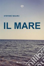 Il mare. E-book. Formato EPUB ebook