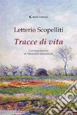 Tracce di vita. E-book. Formato EPUB