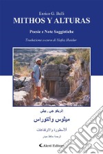Mithos y AlturasPoesie e Note Saggistiche. E-book. Formato PDF