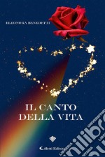 Il canto della vita. E-book. Formato EPUB ebook