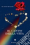 Il canto della vita. E-book. Formato EPUB ebook