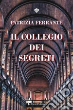 Il collegio dei segreti. E-book. Formato EPUB