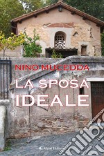 La Sposa Ideale. E-book. Formato EPUB ebook