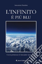 L&apos;infinito è più blu. E-book. Formato EPUB ebook