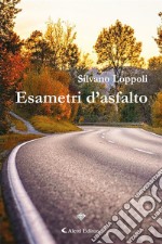 Esametri d&apos;asfalto. E-book. Formato EPUB