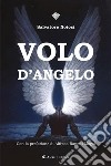 Volo d&apos;angelo. E-book. Formato EPUB ebook