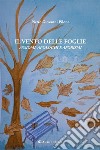 Il vento delle foglieAssiomi, apologhi e aforismi. E-book. Formato EPUB ebook di Pietro Giovanni Pilone