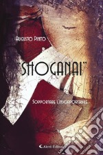 ShoganaiSopportare l&apos;insopportabile. E-book. Formato EPUB ebook