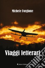 Viaggi letterari. E-book. Formato EPUB ebook