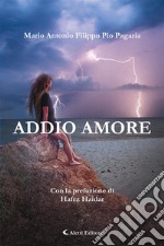 Addio Amore. E-book. Formato EPUB ebook