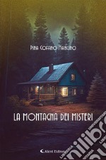 La montagna dei misteri. E-book. Formato EPUB ebook