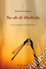 Su ali di libellula. E-book. Formato EPUB ebook