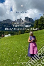 Breve storia della mia lunga estate. E-book. Formato EPUB ebook