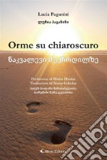 Orme su chiaroscuro. E-book. Formato EPUB ebook