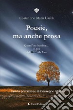 Poesie, ma anche prosaQuand’ero bambino… E poi dal Buio alla Luce. E-book. Formato EPUB ebook