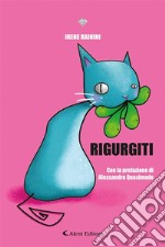 Rigurgiti. E-book. Formato EPUB ebook