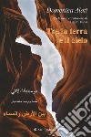 Tra la terra e il cielo. E-book. Formato EPUB ebook di Domenica Alati