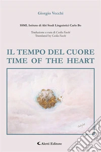 Il tempo del cuore - Time of the heart. E-book. Formato EPUB ebook