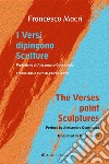 I Versi dipingono Sculture - The Verses paint Sculptures. E-book. Formato EPUB ebook