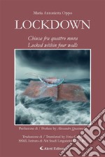 LOCKDOWNChiusa tra quattro mura - Locked within four walls. E-book. Formato EPUB ebook