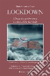 LOCKDOWNChiusa tra quattro mura - Locked within four walls. E-book. Formato EPUB ebook di Maria Antonietta Oppo